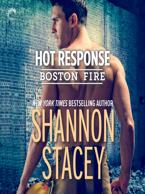 Title details for Hot Response by Shannon Stacey - Available